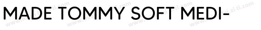 MADE TOMMY SOFT MEDI字体转换